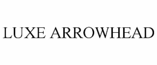 luxe arrowhead