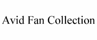 avid fan collection