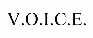 v.o.i.c.e.