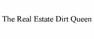 the real estate dirt queen