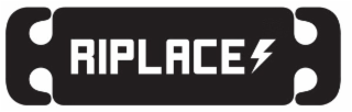 riplaces