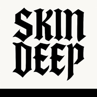 skin deep