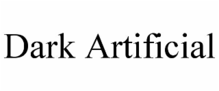 dark artificial