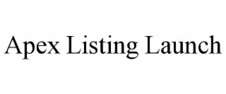 apex listing launch
