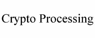 crypto processing
