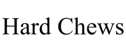 hard chews