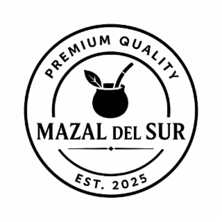 mazal del sur, premium quality and est. 2025
