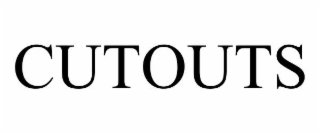 cutouts