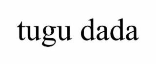 tugu dada