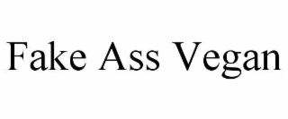 fake ass vegan