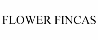 flower fincas
