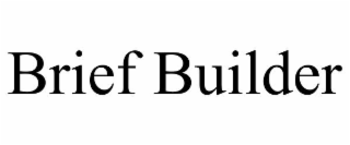 brief builder