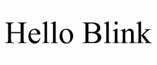 hello blink