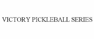 victory pickleball series