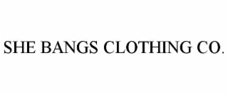 she bangs clothing co.