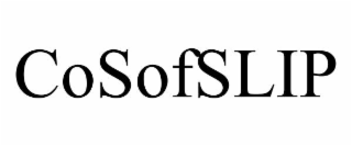 cosofslip