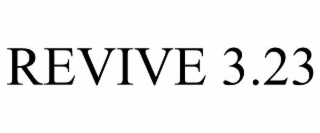 revive 3.23