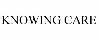 knowing care