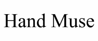 hand muse
