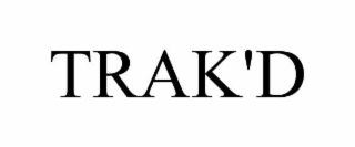 trak'd