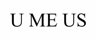 u me us