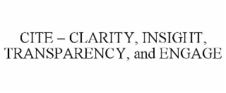 cite – clarity, insight, transparency, and engage
