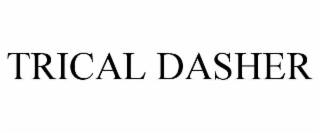 trical dasher