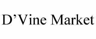 d’vine market