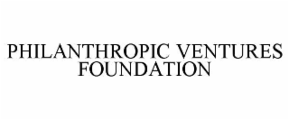philanthropic ventures foundation