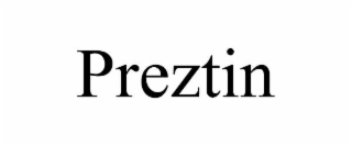 preztin