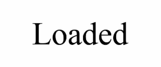 loaded