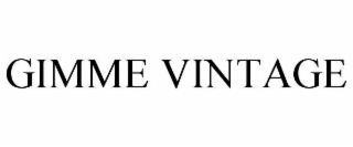 gimme vintage