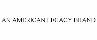 an american legacy brand