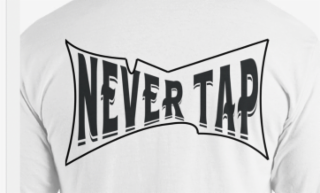 never tap