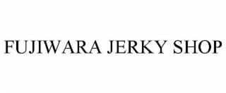 fujiwara jerky shop
