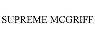 supreme mcgriff
