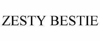 zesty bestie