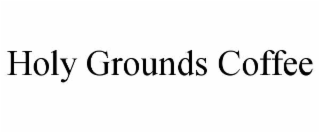 holy grounds coffee