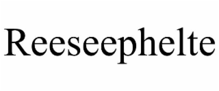 reeseephelte