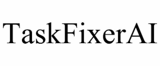 taskfixerai