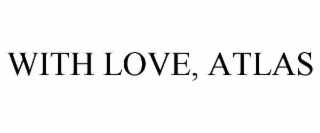 with love, atlas