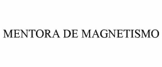 mentora de magnetismo