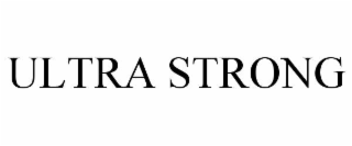 ultra strong