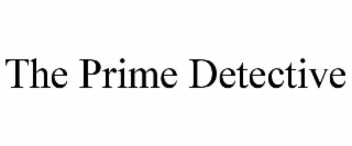 the prime detective