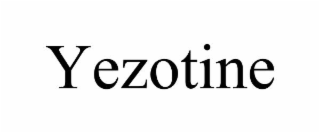 yezotine