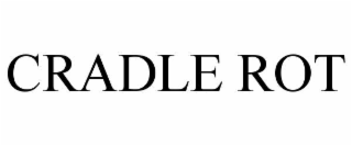 cradle rot