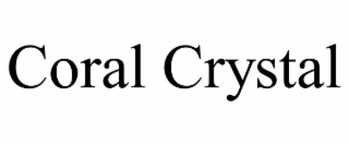 coral crystal