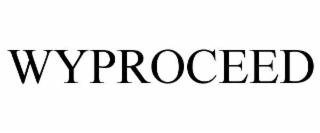 wyproceed