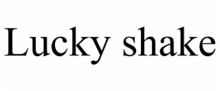 lucky shake