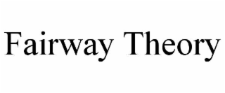 fairway theory